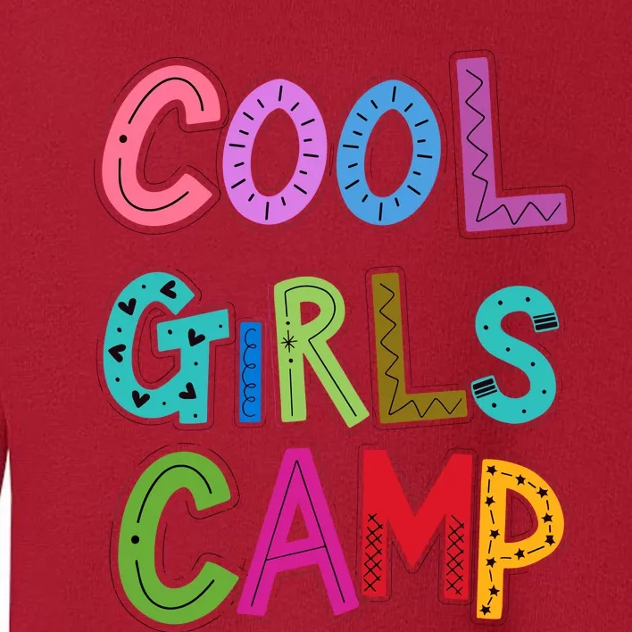 Cool Girl Camp Camping Lovers Girl Wo Toddler Sweatshirt