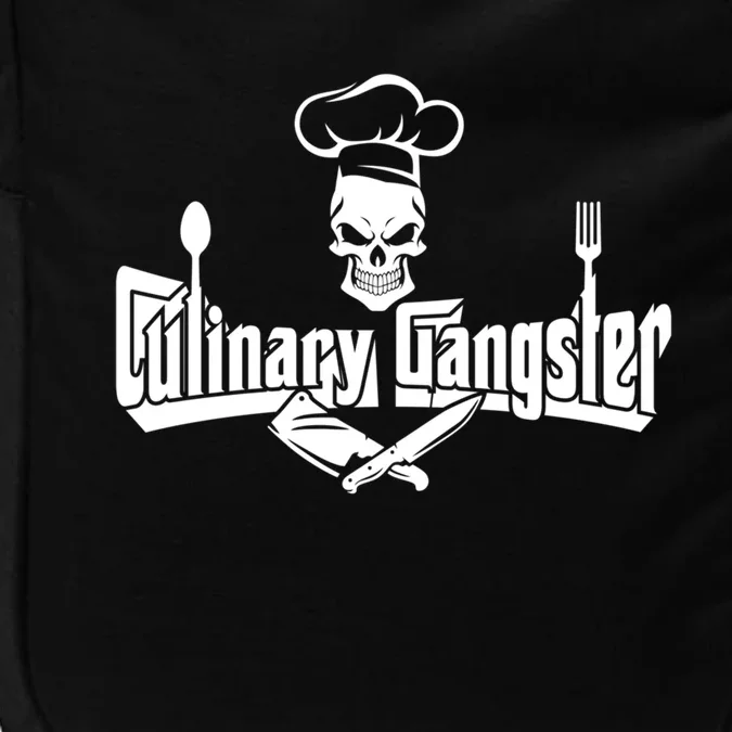 Culinary Gangster Chef Meaningful Gift Chef Gift Cooking Meaningful Gift Impact Tech Backpack