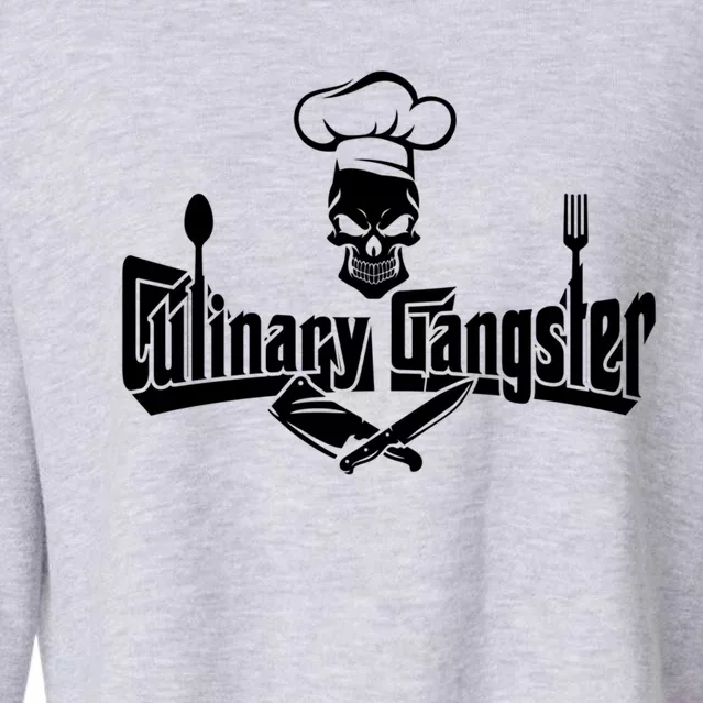 Culinary Gangster Chef Meaningful Gift Chef Gift Cooking Meaningful Gift Cropped Pullover Crew