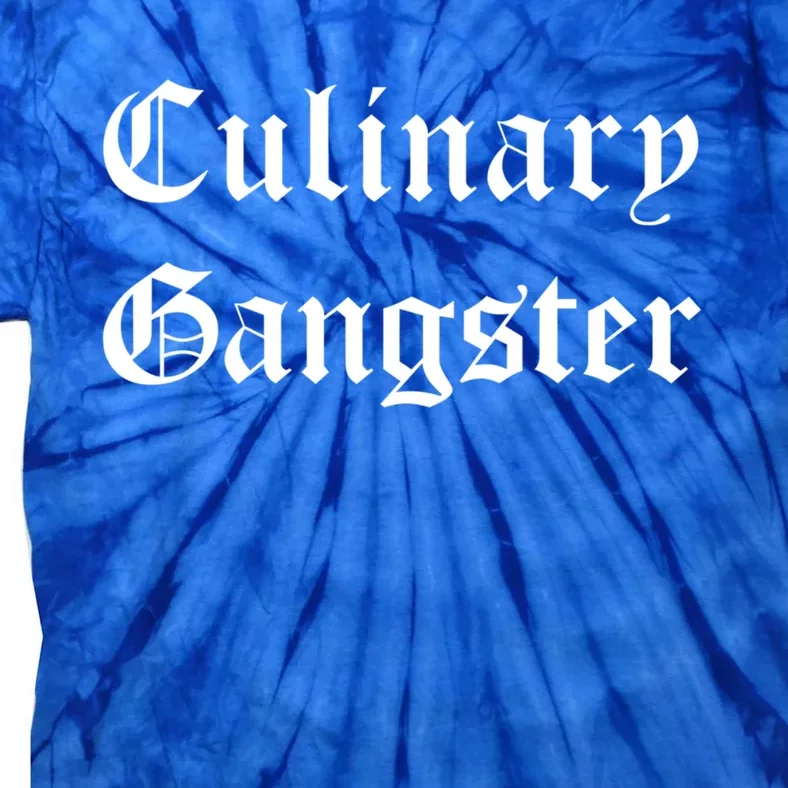 Culinary Gangster Cute Gift Tie-Dye T-Shirt