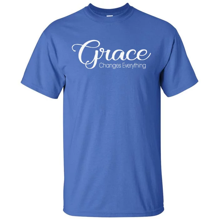 Christian Grace Changes Everything Christianity Jesus Tall T-Shirt