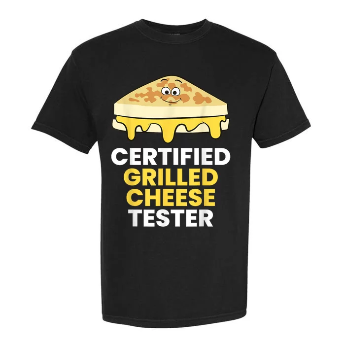 Certified Grilled Cheese Tester Garment-Dyed Heavyweight T-Shirt