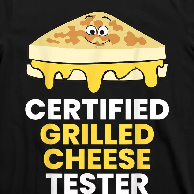 Certified Grilled Cheese Tester T-Shirt