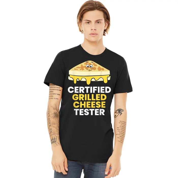 Certified Grilled Cheese Tester Premium T-Shirt