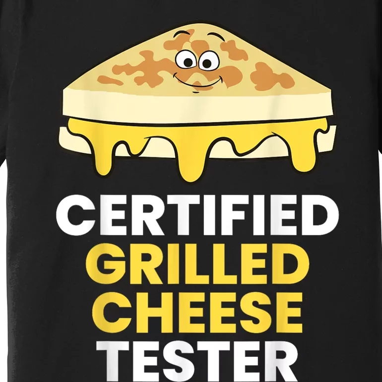 Certified Grilled Cheese Tester Premium T-Shirt