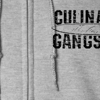 Culinary Gangster Chef Cook Kitchen Full Zip Hoodie