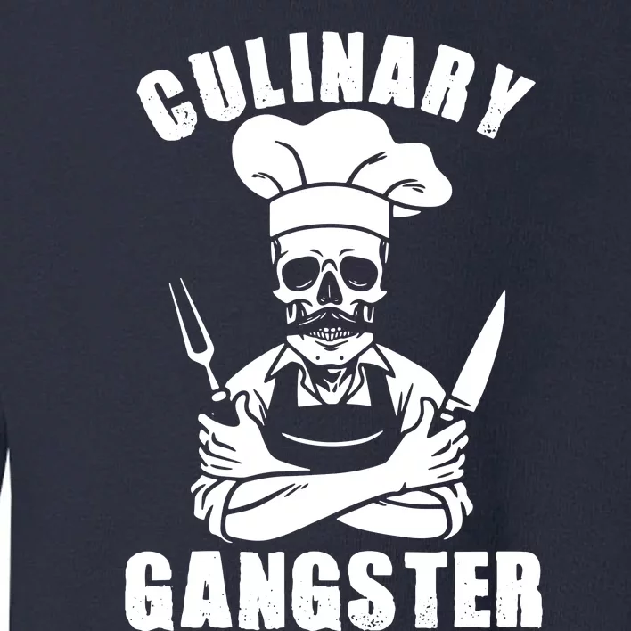 Culinary Gangster Cool Cooking Guru Toddler Sweatshirt