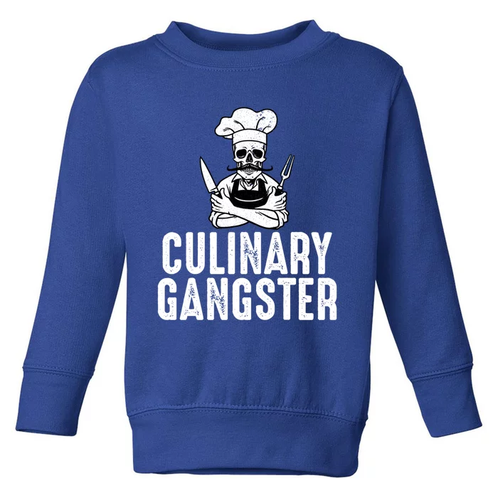 Culinary Gangster Cute Gift Toddler Sweatshirt