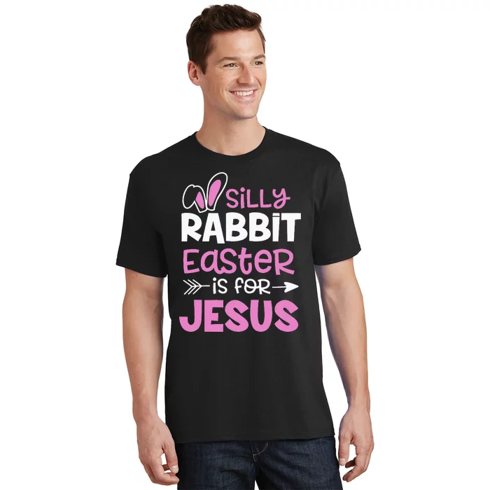 Christians Gifts Cute Silly Rabbit Easter Is For Jesus T-Shirt