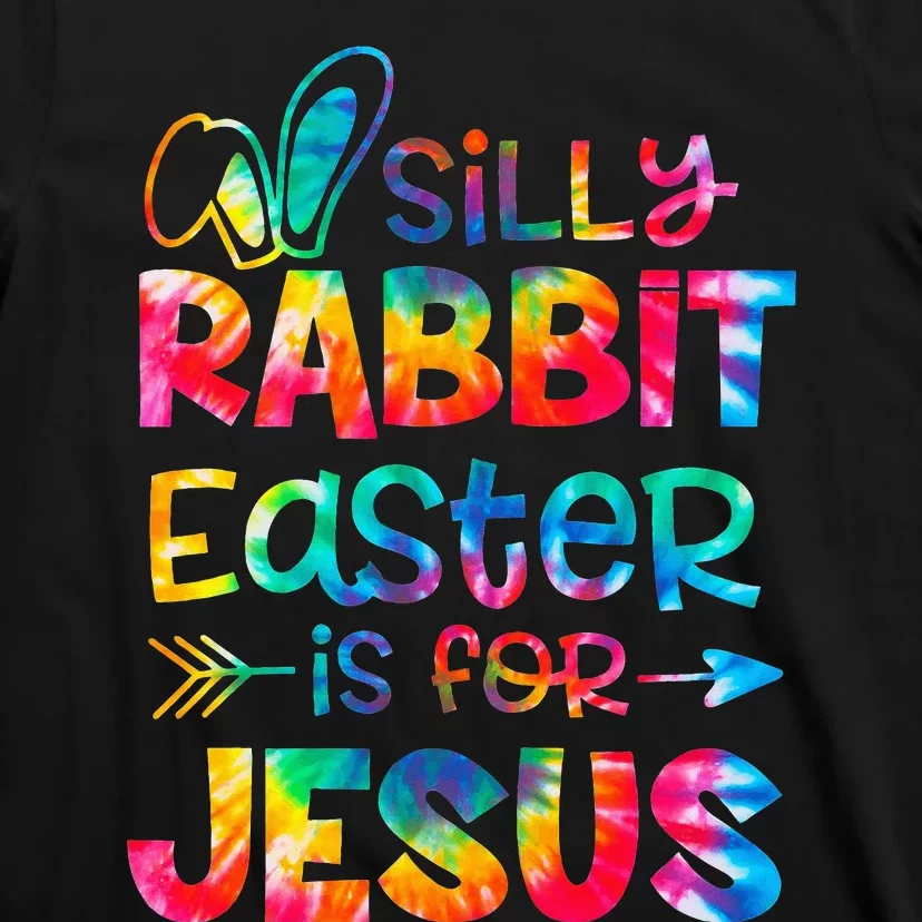 Christians Gifts Cute Silly Rabbit Easter Is For Jesus T-Shirt