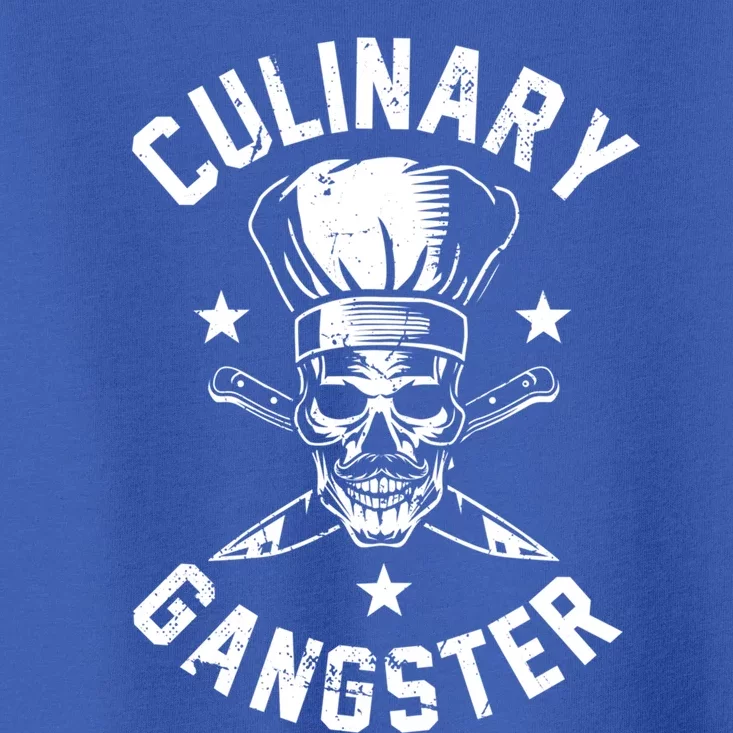 Culinary Gangster Cooking Best Cooking Chef Mom Dad Gift Toddler T-Shirt