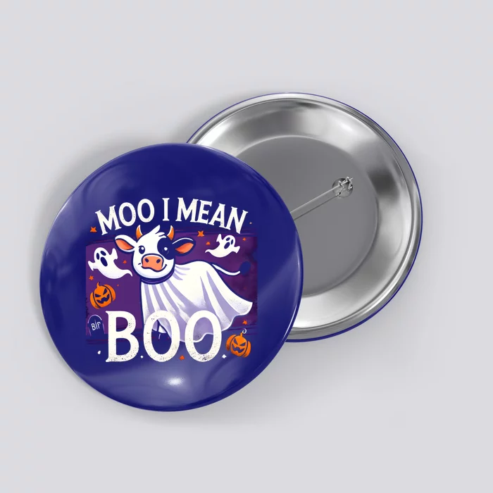 Cute Ghost Cow Moo I Mean Boo Halloween Cow Lover Funny Funny Gift Button