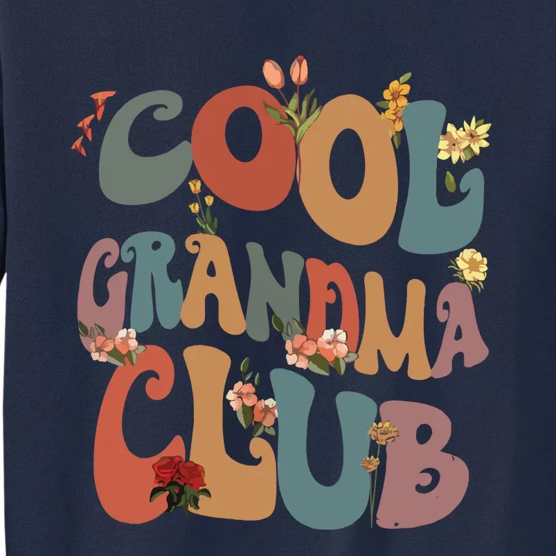 Cool Grandma Club Tall Sweatshirt