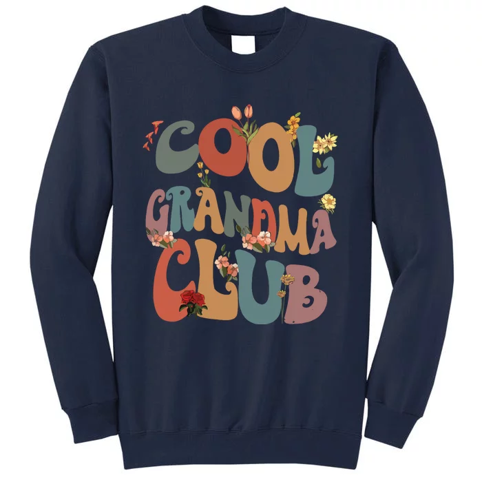 Cool Grandma Club Tall Sweatshirt