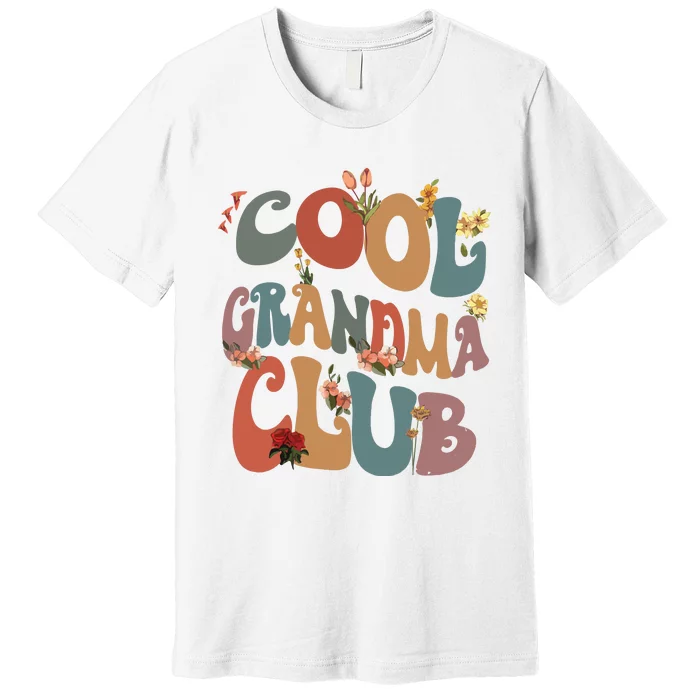 Cool Grandma Club Premium T-Shirt