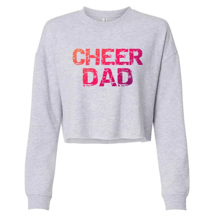 Cheerleading Gift Cheerleader Father Idea Cheer Dad Meaningful Gift Cropped Pullover Crew