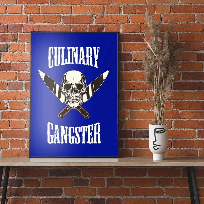 Culinary Gangster Chef Cook Kitchen Baker Food Preparation Funny Gift Poster