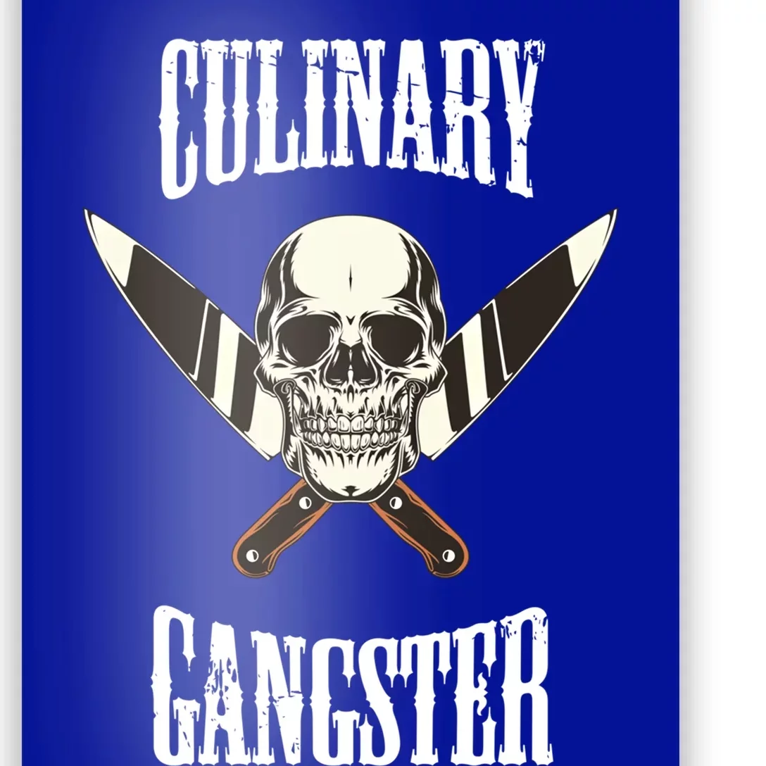 Culinary Gangster Chef Cook Kitchen Baker Food Preparation Funny Gift Poster