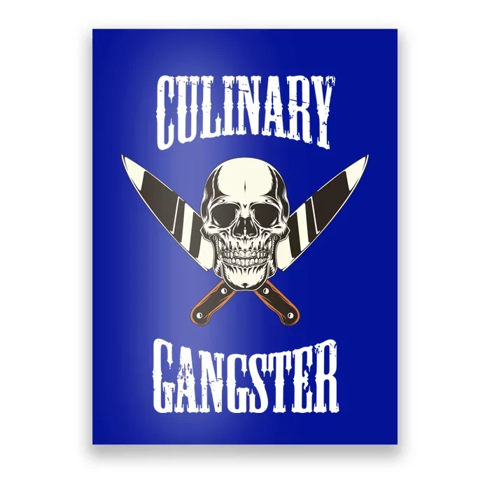 Culinary Gangster Chef Cook Kitchen Baker Food Preparation Funny Gift Poster