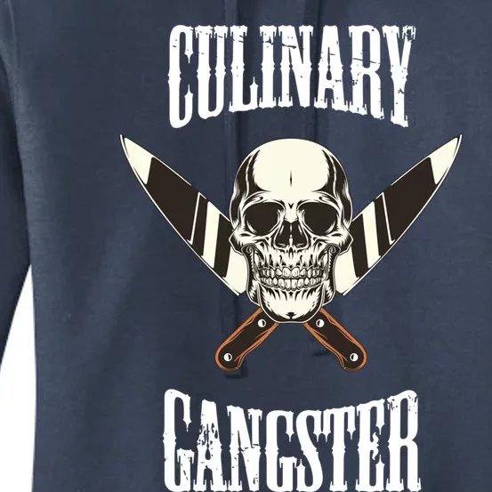 Culinary Gangster Chef Cook Kitchen Baker Food Preparation Funny Gift Women's Pullover Hoodie