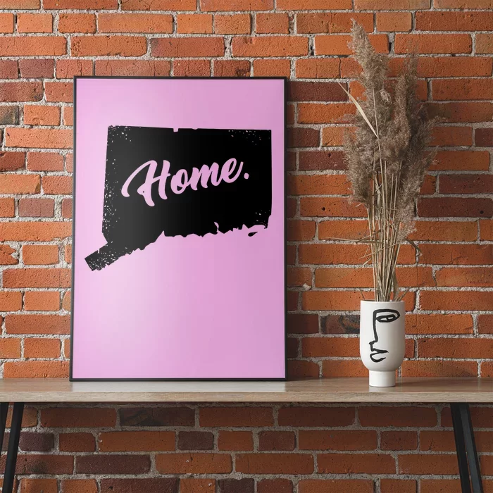 Connecticut Gifts Connecticut Home State Of Conn Pride Poster