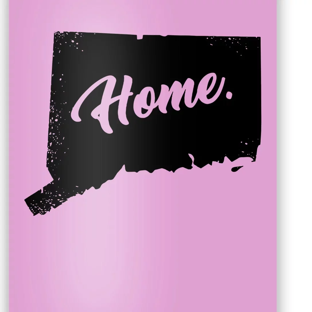 Connecticut Gifts Connecticut Home State Of Conn Pride Poster