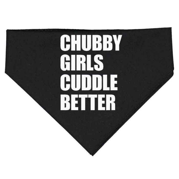 Chubby Girl Cuddle Better USA-Made Doggie Bandana