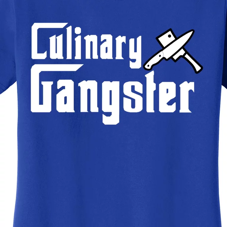 Culinary Gangster Cool Chef Cutlery Gift Hooded Gift Women's T-Shirt