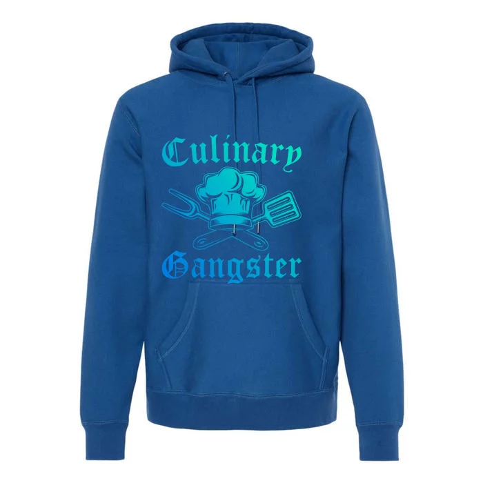 Culinary Gangster Design Funny Chef Cooking Cook Gift Premium Hoodie