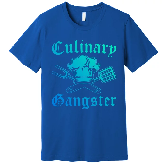 Culinary Gangster Design Funny Chef Cooking Cook Gift Premium T-Shirt