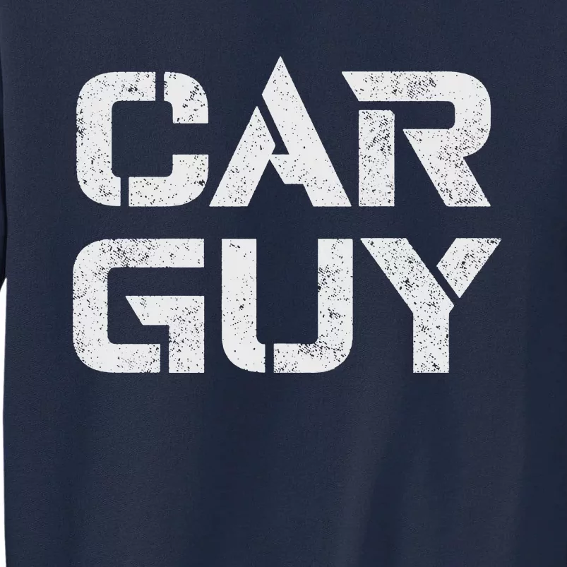 Car Guy Distressed Tall Sweatshirt