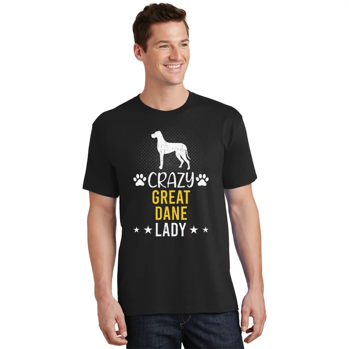 Crazy Great Dane Lady Dog Lover T-Shirt