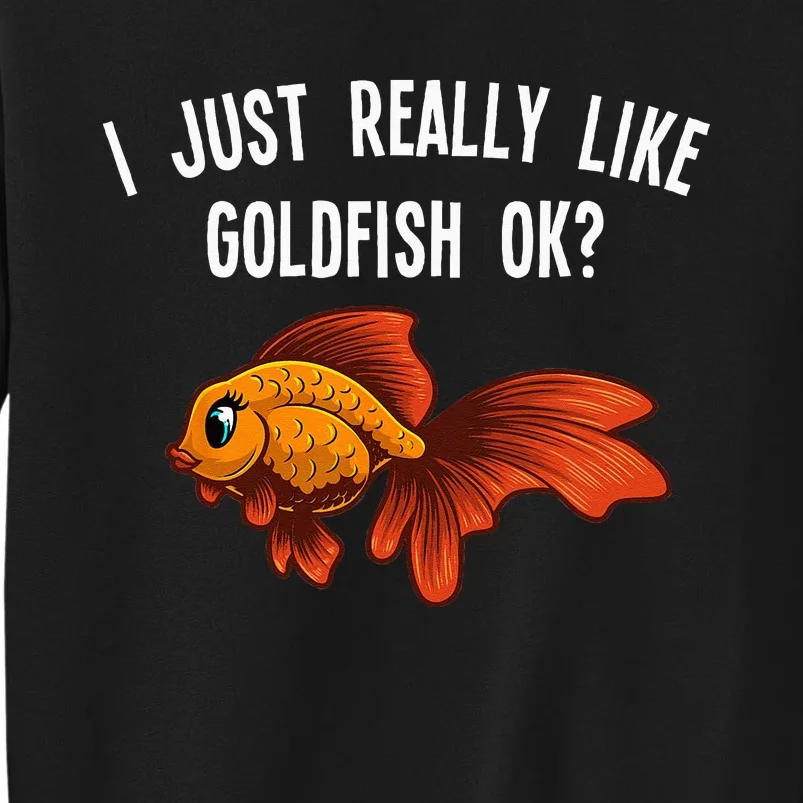 Cute Goldfish Design For Men Women Goldfish Aquarium Lovers Tall Sweatshirt