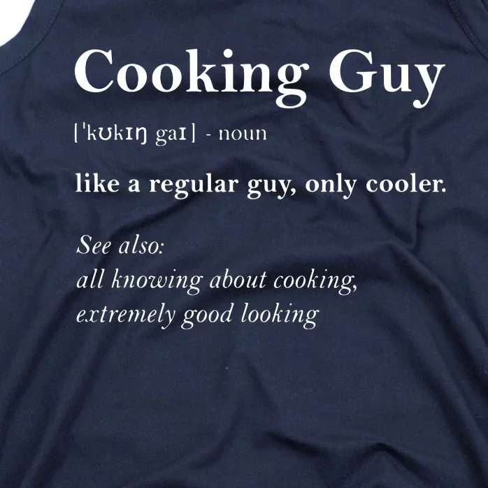 Cooking Guy Definition Funny Boy Cooking Gift Cook Tank Top