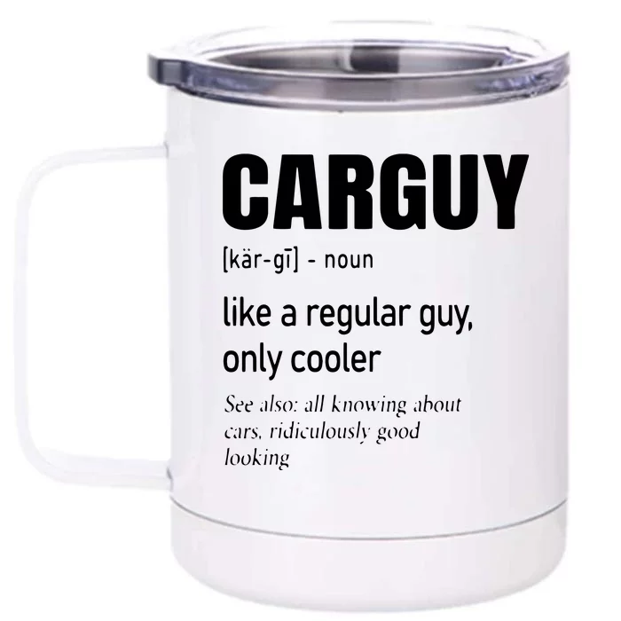 Car Guy Definition Mechanic Auto Racing Men Front & Back 12oz Stainless Steel Tumbler Cup