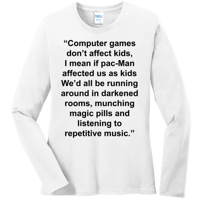 Computer Games Don't Affect Ladies Long Sleeve Shirt