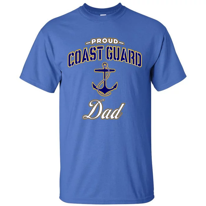 Coast Guard Dad Cute Gift Gift Tall T-Shirt