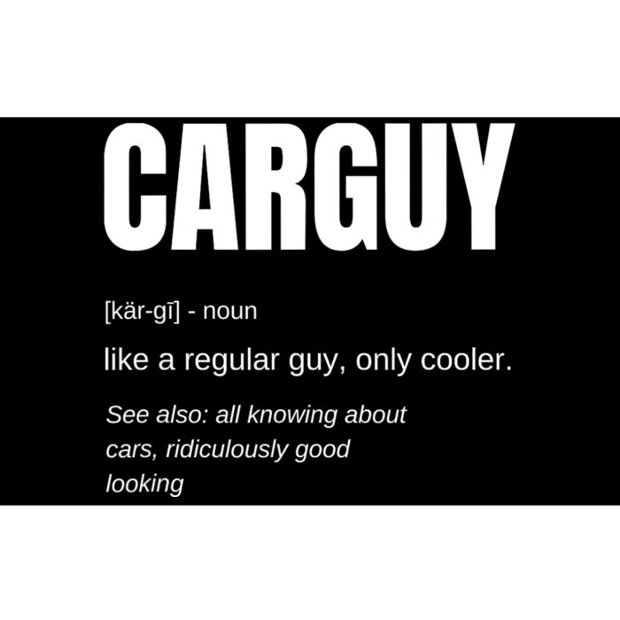 Car Guy Definition Bumper Sticker