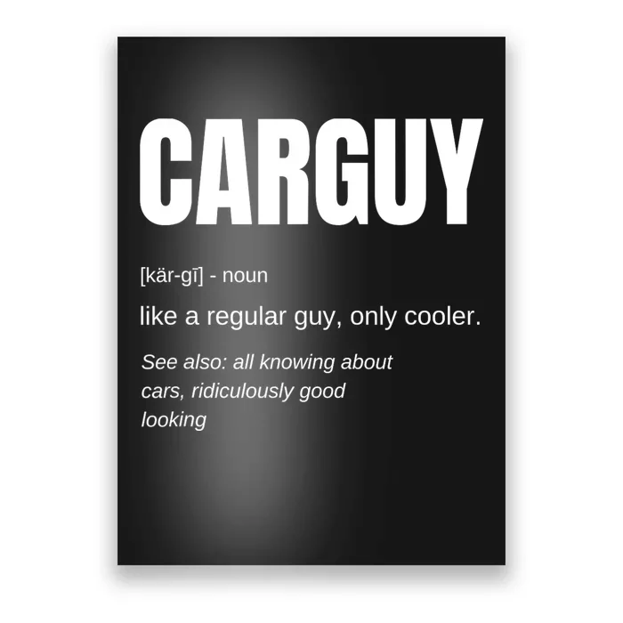 Car Guy Definition Poster