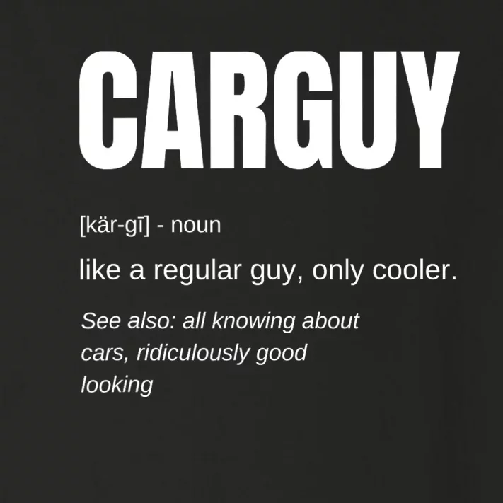 Car Guy Definition Toddler Long Sleeve Shirt