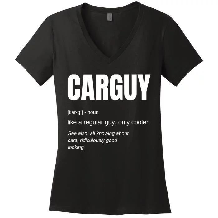 Car Guy Definition Women's V-Neck T-Shirt