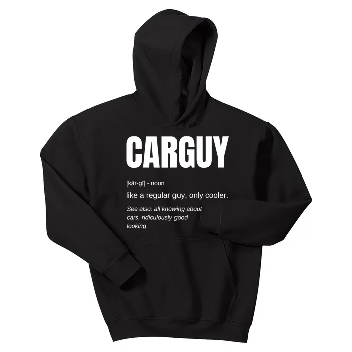 Car Guy Definition Kids Hoodie