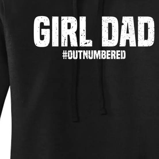 Cool Girl Dad For  Father Super Proud Dad Outnumbered Dad Women's Pullover Hoodie