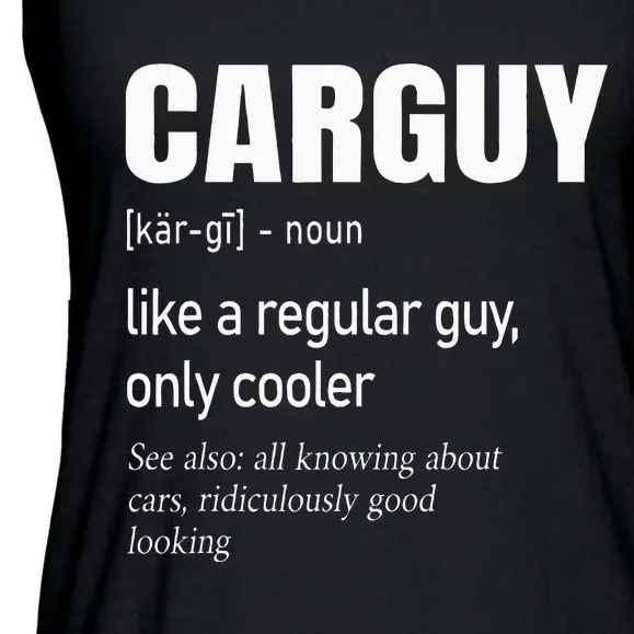 Car Guy Definition Mechanic & Auto Racing Ladies Essential Flowy Tank