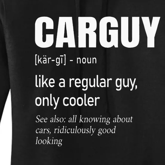 Car Guy Definition Mechanic & Auto Racing Women's Pullover Hoodie