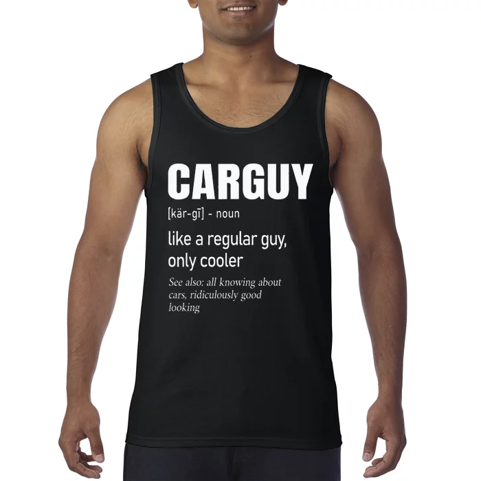 Car Guy Definition Mechanic & Auto Racing Tank Top