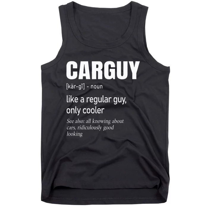 Car Guy Definition Mechanic & Auto Racing Tank Top