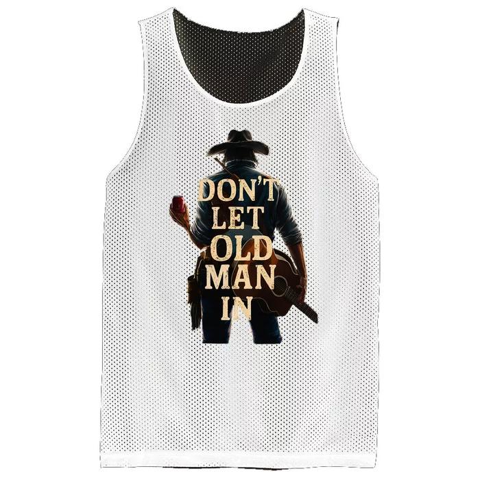 Cowboy Guitar DonT Let The Old Man In Mesh Reversible Basketball Jersey Tank