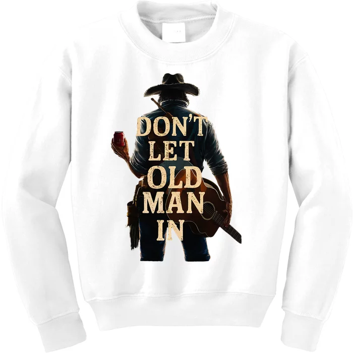 Cowboy Guitar DonT Let The Old Man In Kids Sweatshirt