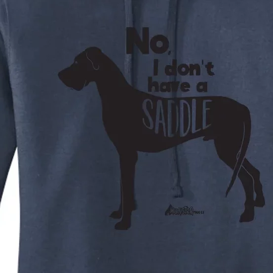 Cute Great Dane Mom Top Large Dog No I Dont Have A Saddle Women's Pullover Hoodie